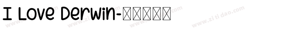 I Love Derwin字体转换